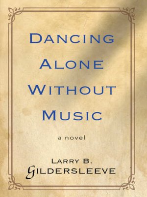 cover image of Dancing Alone Without Music